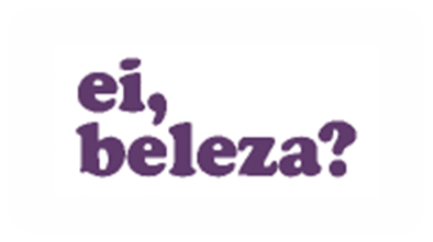 Ei, Beleza?